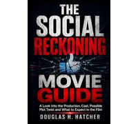 The Social Reckoning ( Movie Review): A Look into the Production, Cast, Possible Plot Twist and What to Expect in the Film (AMAZING MOVIES TO WATCH 2026)