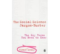 The Social Science Jargon-Buster: The Key Terms You Need to Know