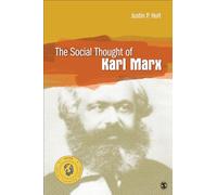 The Social Thought of Karl Marx (Social Thinkers Series)