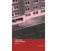 The Social Work Business (The State of Welfare)