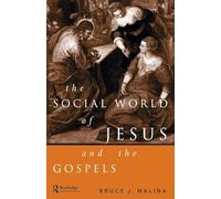The Social World of Jesus and the Gospels