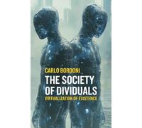 The Society of Dividuals : Virtualization of Existence