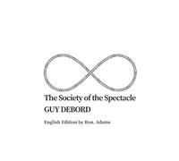 The Society of the Spectacle