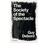 The Society of the Spectacle