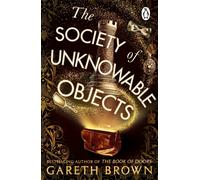 The Society of Unknowable Objects
