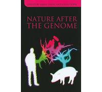The Sociological Review Monographs 58/1: Nature After The Genome
