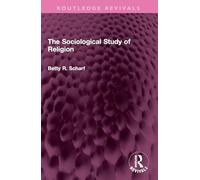 The Sociological Study of Religion (Routledge Revivals)