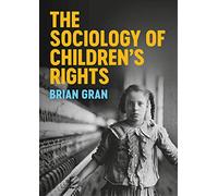 The Sociology of Children's Rights