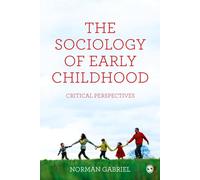 The Sociology of Early Childhood: Critical Perspectives