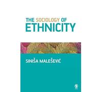 The Sociology of Ethnicity