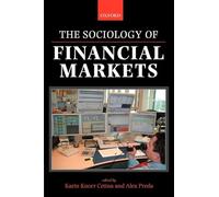 The Sociology of Financial Markets