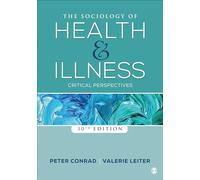The Sociology of Health and Illness: Critical Perspectives