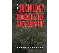 The Sociology of Modernization and Development