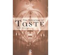 The Sociology Of Taste