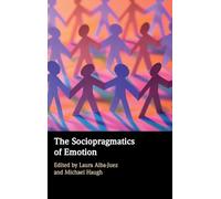 The Sociopragmatics of Emotion