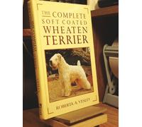 The Soft Coated Wheaten Terrier: Coat of Gold, Heart of Honey