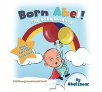 The SOFT Landing: A Trisomy Awareness Book (Born Abel Ser.)