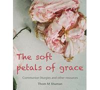 The Soft Petals of Grace