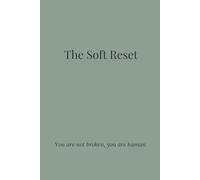 The Soft Reset