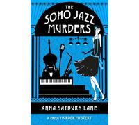 The Soho Jazz Murders: A 1920s murder mystery: 2