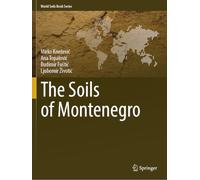 The Soils of Montenegro (World Soils Book Series)