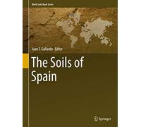 The Soils of Spain (World Soils Book Series)