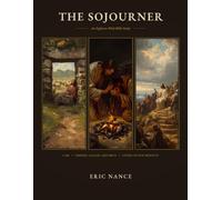 The Sojourner: An Eighteen Week Bible Study