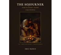 The Sojourner Participant Guide: An Eighteen-Week Bible Study