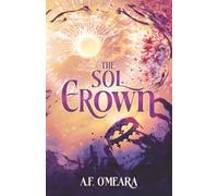 The Sol Crown (The Fractured Lights)