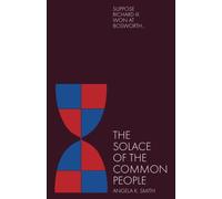 The Solace of the Common People