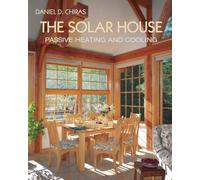 The Solar House: Passive Heating and Cooling: 10