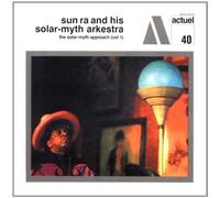 The Solar Myth Approach Vol.1 by Sun Ra (2004-05-25)