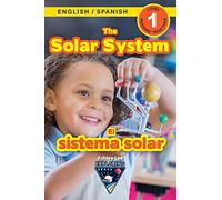 The Solar System: Bilingual (English / Spanish) (Inglés / Español) Exploring Space (Engaging Readers, Level 1) (Exploring Space Bilingual (English / Spanish) (Inglés /Español))