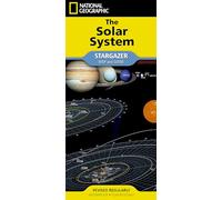 The Solar System Map and Guide (Stargazer folded Map) (National Geographic Reference Map)