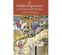 The Soldier Experience in the Fourteenth Century