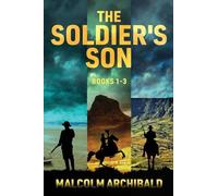 The Soldier's Son - Books 1-3
