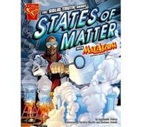 The Solid Truth about States of Matter with Max Axiom, Super Scientist[ THE SOLID TRUTH ABOUT STATES OF MATTER WITH MAX AXIOM, SUPER SCIENTIST ] by Biskup, Agniesezka (Author ) on Jan-01-2009 Paperback