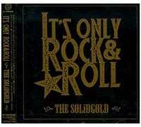 The Solidgold - It S Only Rock & Roll