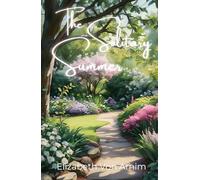 The Solitary Summer: A Journey of Self-Discovery and Solitude in Nature