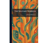 The Solitary Warrior