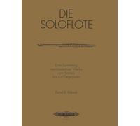 The Solo Flute -- Selected Works from the Baroque to the 20th Century: The Classical Era (Edition Peters)