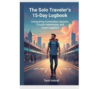 The Solo Traveler’s 15-Day Logbook: Conquering Contactless Airports, Tricycle Adventures, and Asian Logistics