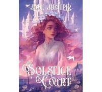 The Solstice Court (The Thrice Kingdom)