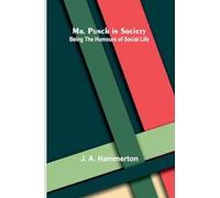 The Solution of the Pyramid Problem or, Pyramid Discoveries With a New Theory as to their Ancient Use: Being the Humours of Social Life