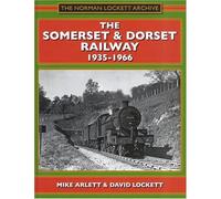 The Somerset and Dorset Railway 1935-1966