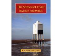 The Somerset Coast: Beaches and Walks