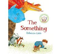 The Something by Rebecca Cobb (2015-03-26)