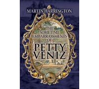 The Sometime Embarrassments of Petty Veniz