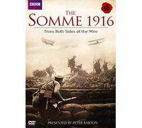 The Somme 1916 - From Both Sides of the Wire