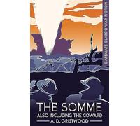 The Somme also including The Coward (Casemate Classic War Fiction)
